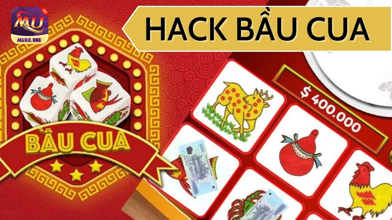 Hack bầu cua là gì?